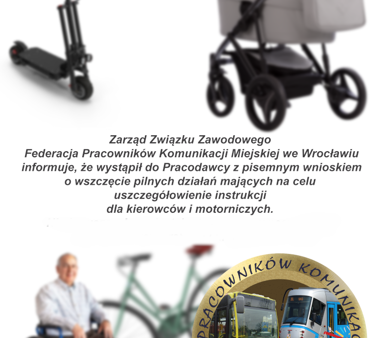 Zmiany w zapisach instrukcji dla Kierowców autobusu i Motorniczych tramwaju.